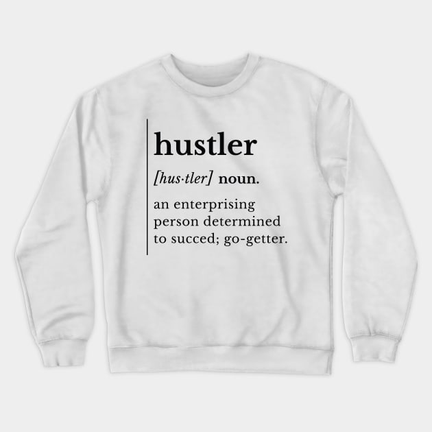 Hustler Crewneck Sweatshirt by Indulge Goods